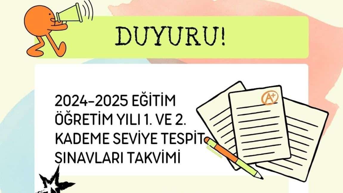 2024 - 2025 EĞİTİM ÖĞRETİM YILI OKUMA YAZMA SEVİYE TESPİT SINAVLARI TAKVİMİ