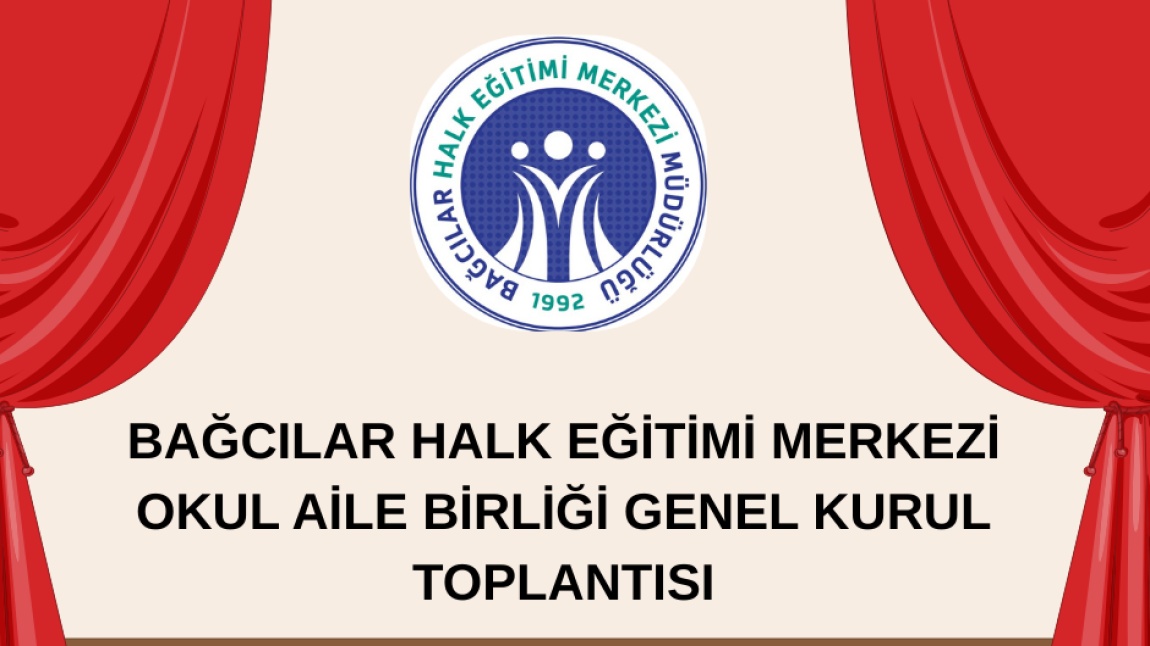 OKUL AİLE BİRLİĞİ GENEL KURUL TOPLANTISI